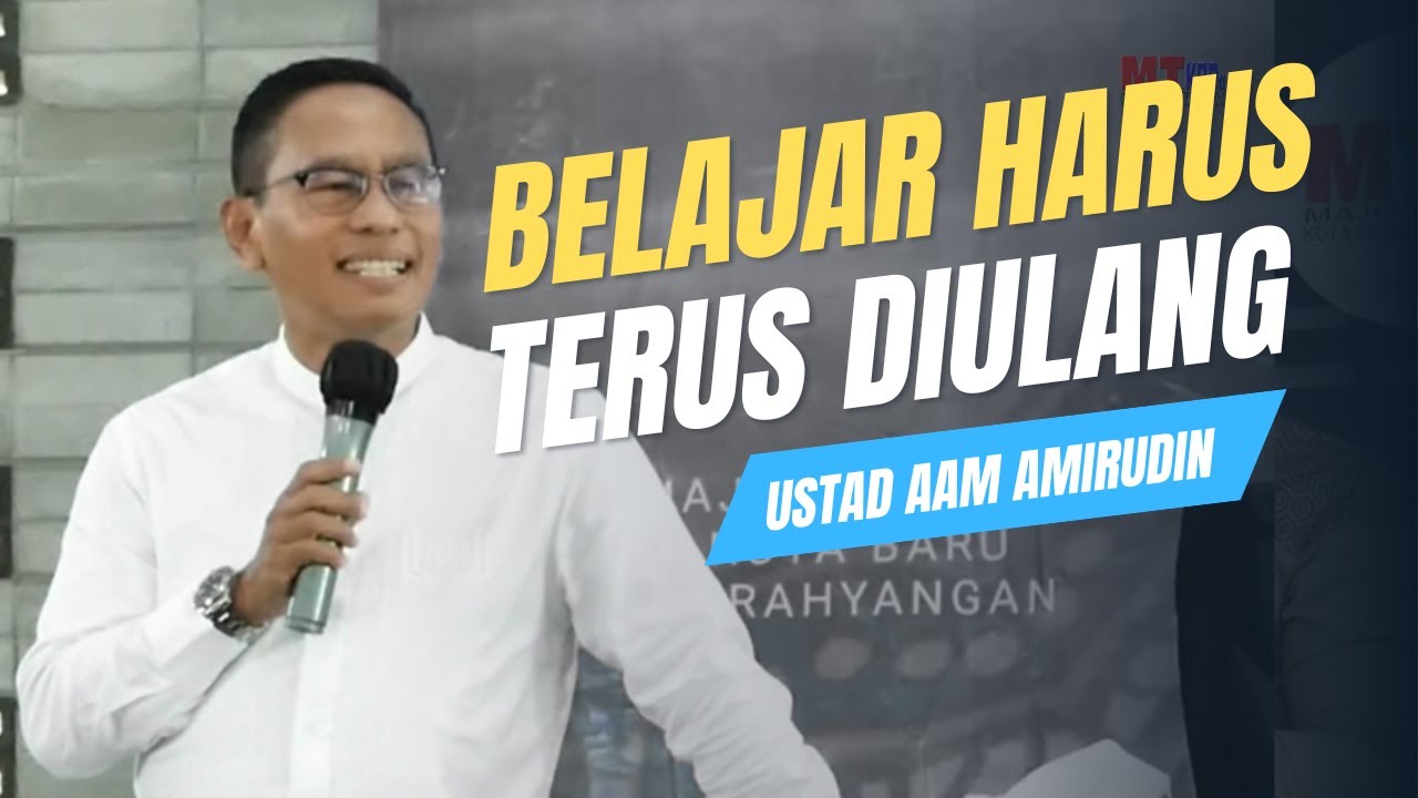 Doa, Latihan, Istiqomah dan Belajar - Ustad Aam Amiruddin