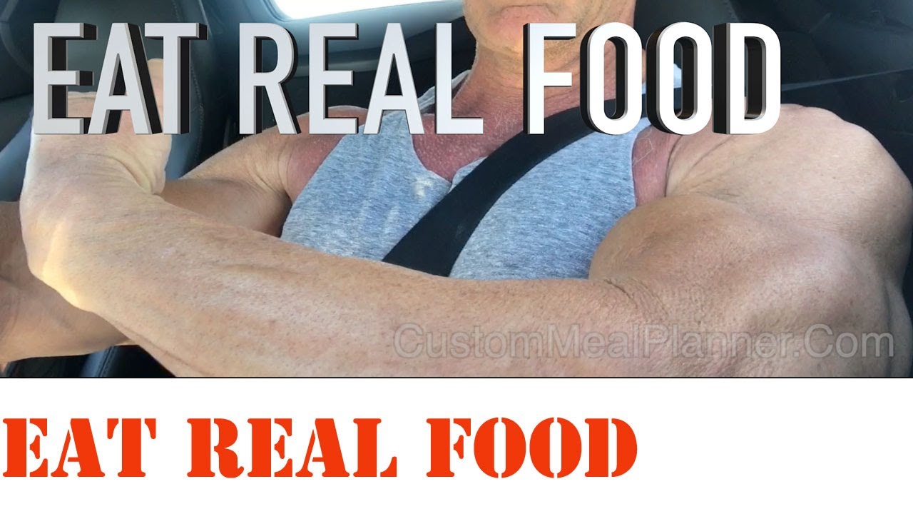 Eat Real Food