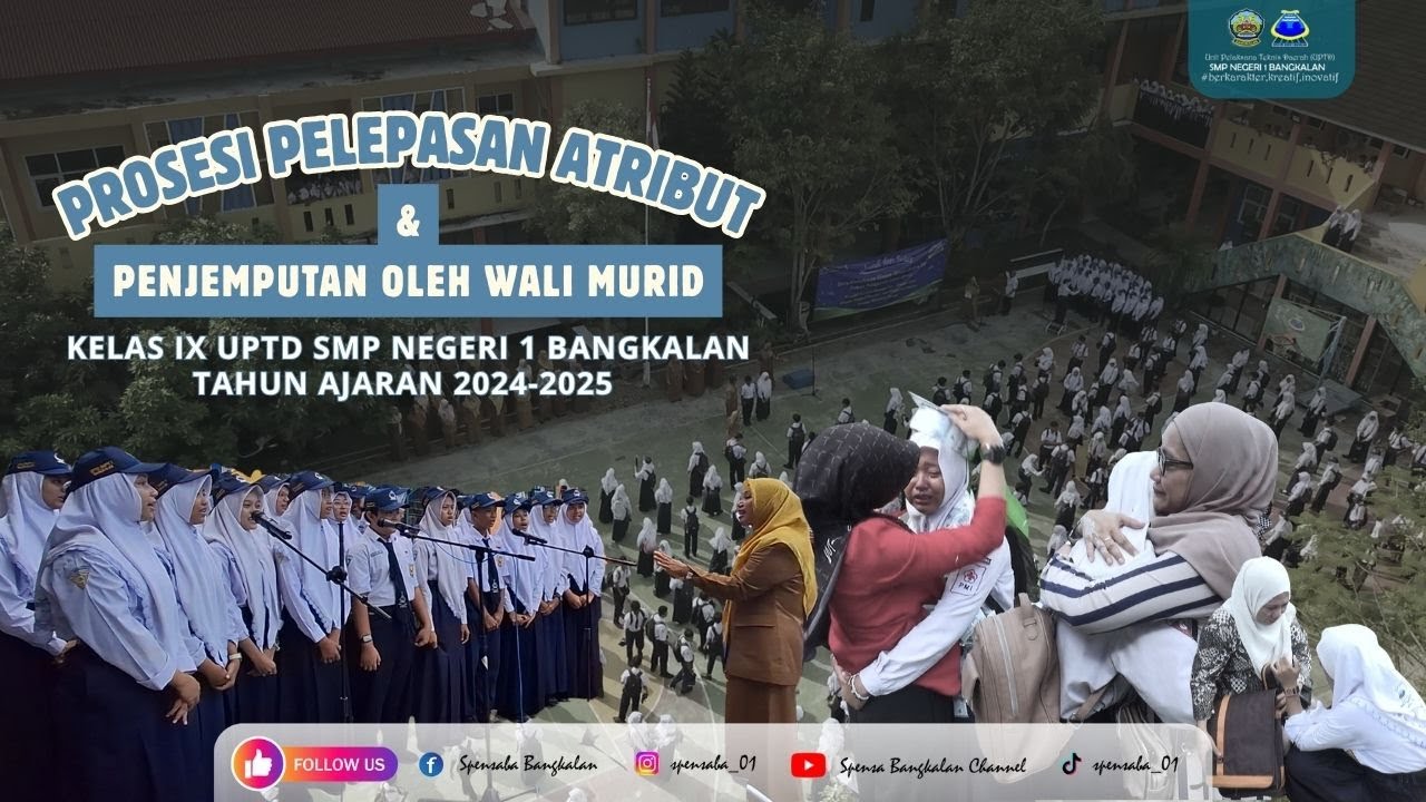 Prosesi Kelulusan Siswa Siswi kelas 9 UPTD SMP Negeri 1 Bangkalan 2025