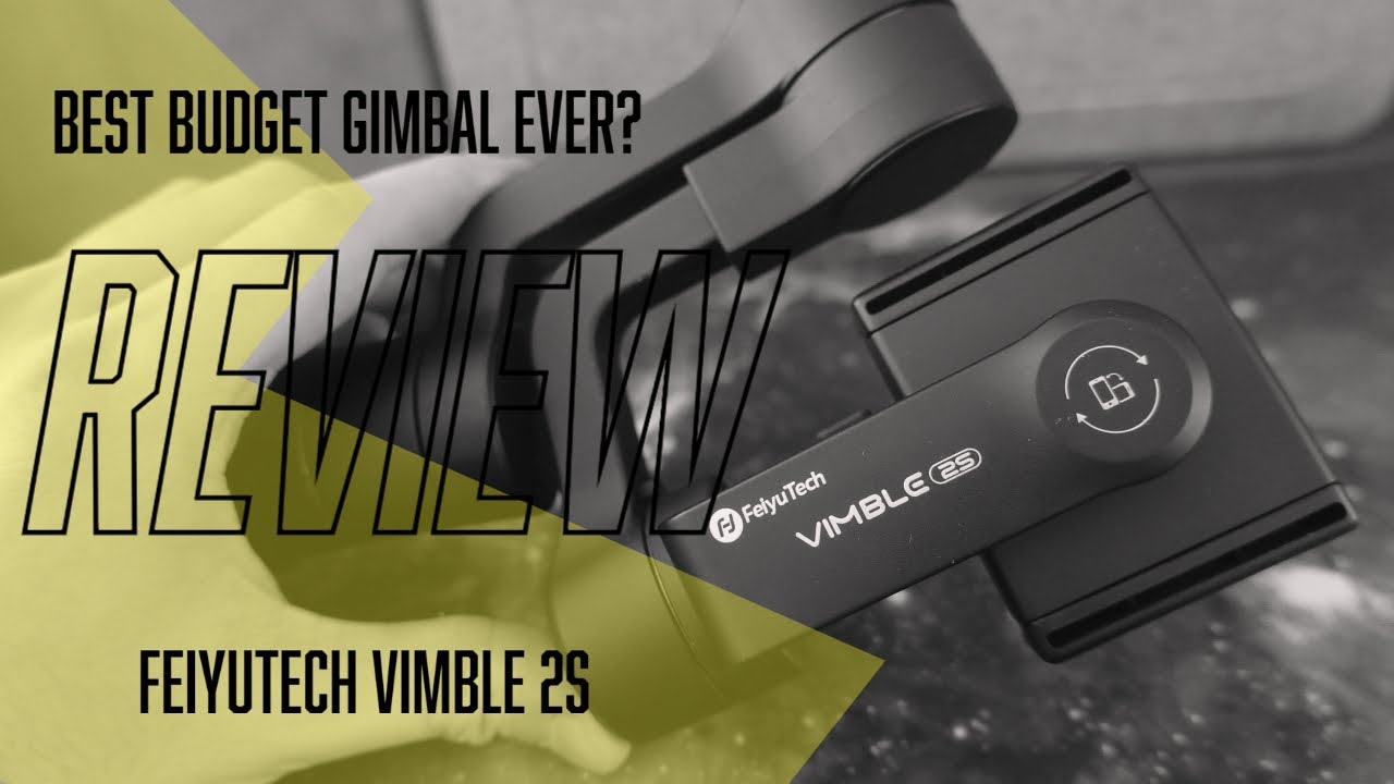 BEST BUDGET GIMBAL EVER: FeiyuTech Vimble 2S