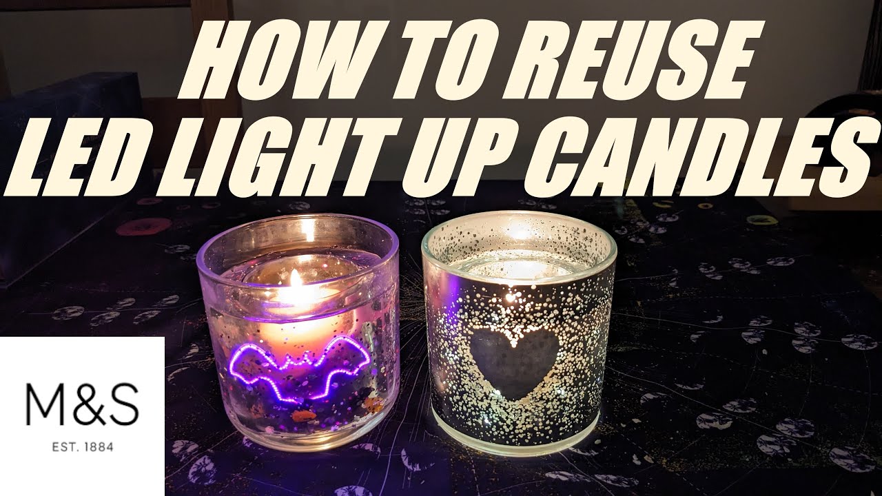 HOW TO REUSE MARKS AND SPENCER LED LIGHT UP CANDLES/M & S