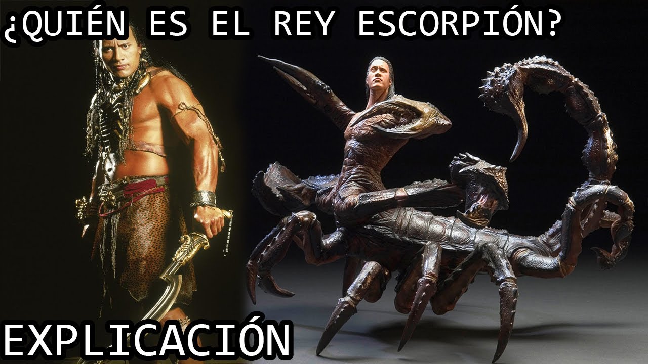 ¿Quién es el Rey Escorpión? EXPLICACIÓN | El Rey Escorpión (Mathayus) de la Momia EXPLICADO