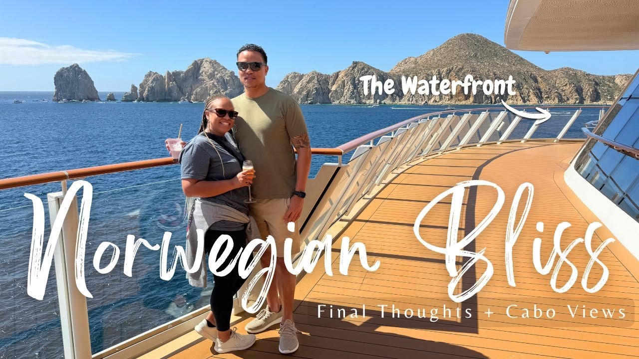 Why the Norwegian Bliss is our Favorite Ship | Cabo Views, Haven Life & Celebration 🎉