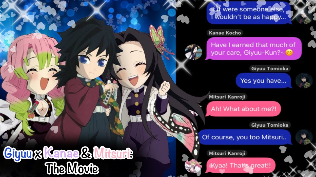 Giyuu x Kanae & Mitsuri: The Movie (Full Story) - Demon Slayer Texting Story