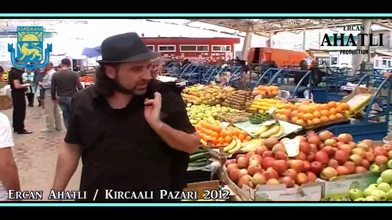 ERCAN AHATLI ( Bulgaristan / Kircaali Pazari )