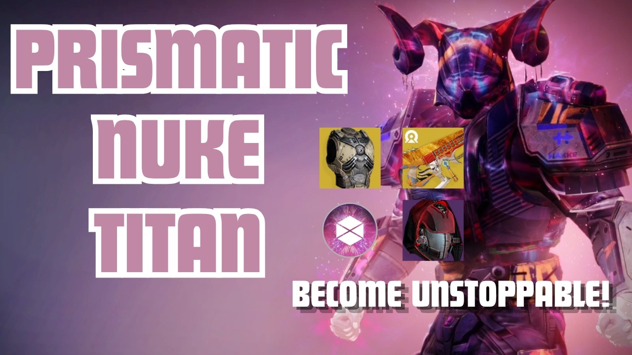 THE PRISMATIC NUKE TITAN - Destiny 2 Build [MONUMENT OF TRIUMPH]