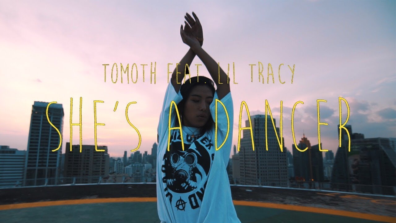 TOMOTH - She’s a Dancer feat. Lil Tracy