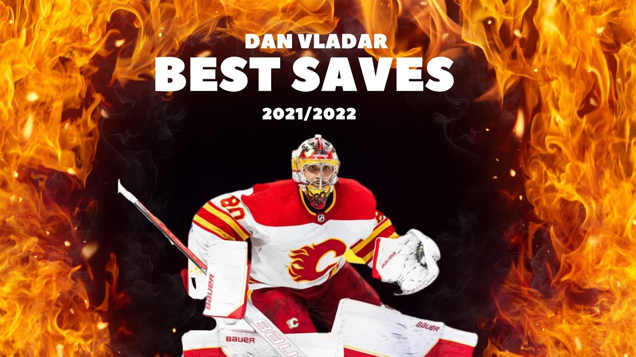 Dan Vladar's Best Saves of the 2021/22 Season | Calgary Flames