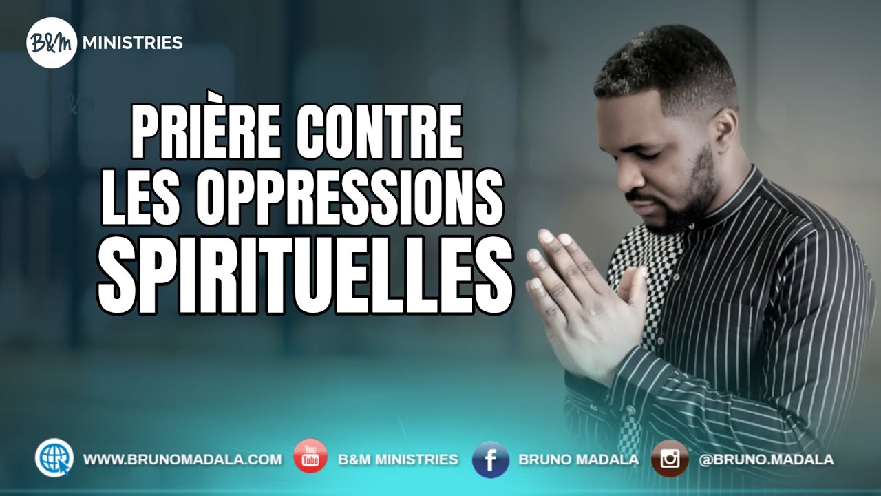 Pri&egrave;re Contre Les Oppressions D&eacute;moniaques