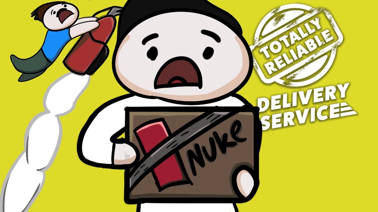 Hilarious Nuclear Explosions! | Totally Reliable Delivery Service - Funny Moments