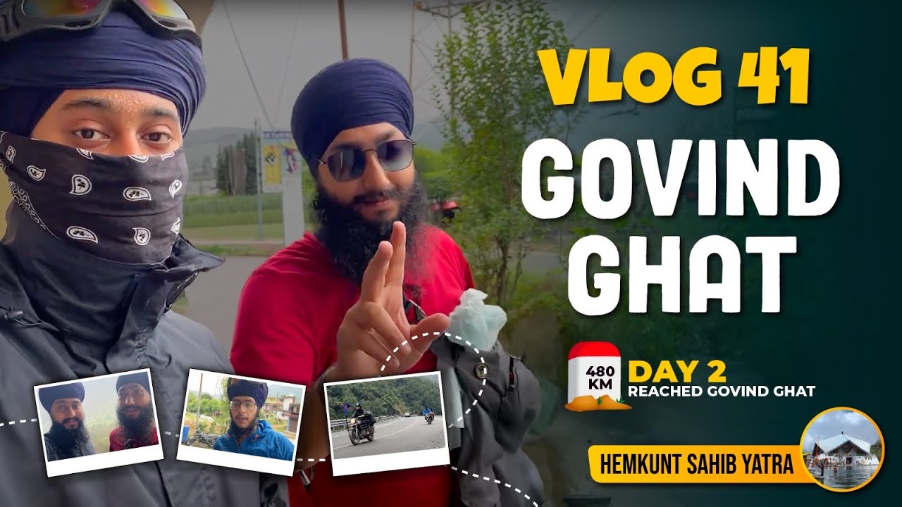 Govind ghat phauchde hi khaade special gol gappe😅 | Hemkunt Sahib |  Episode 2 | Explore with Singhs