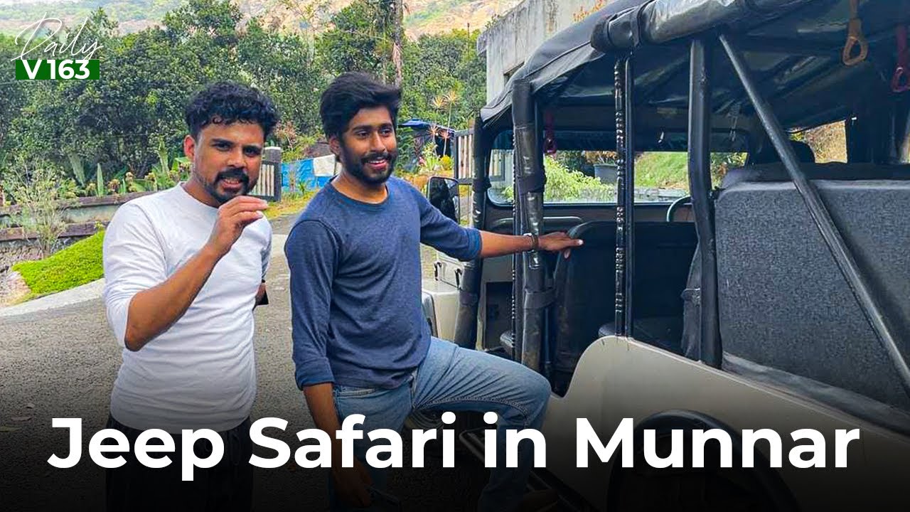 Spending more time with Devi and Going for Jeep Safari in Munnar | DailyV 163