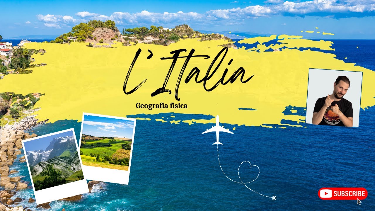 GEOGRAFIA - L'Italia fisica