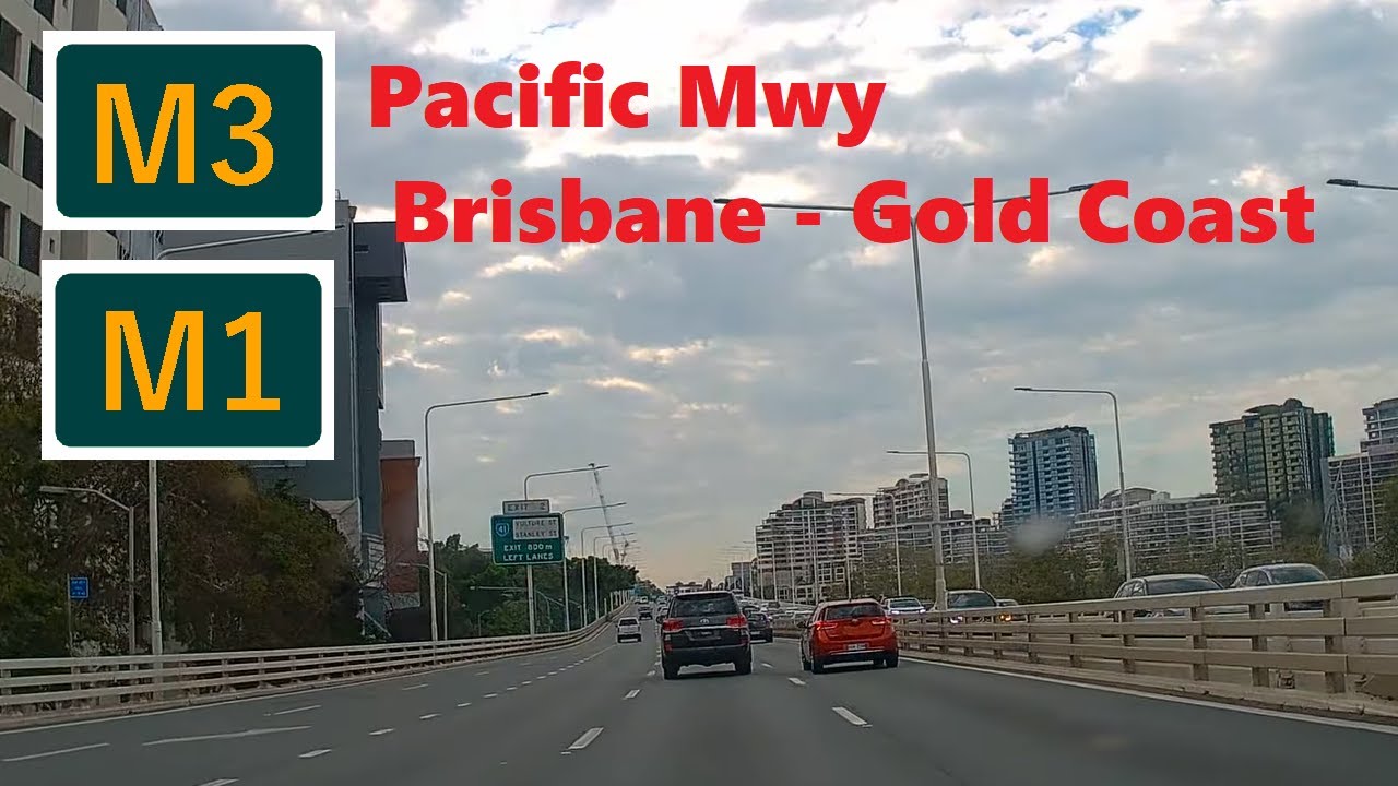 【Brisbane Drive】 M route  3,1 Pacific Mwy City - Gold Coast,SH2