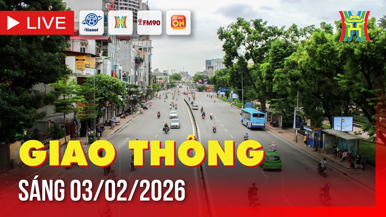 🔴 Trực tiếp FM90-Hà Nội cao điểm sáng ngày 03/02/2026 | Trực tiếp camera giao thông Hà Nội sáng