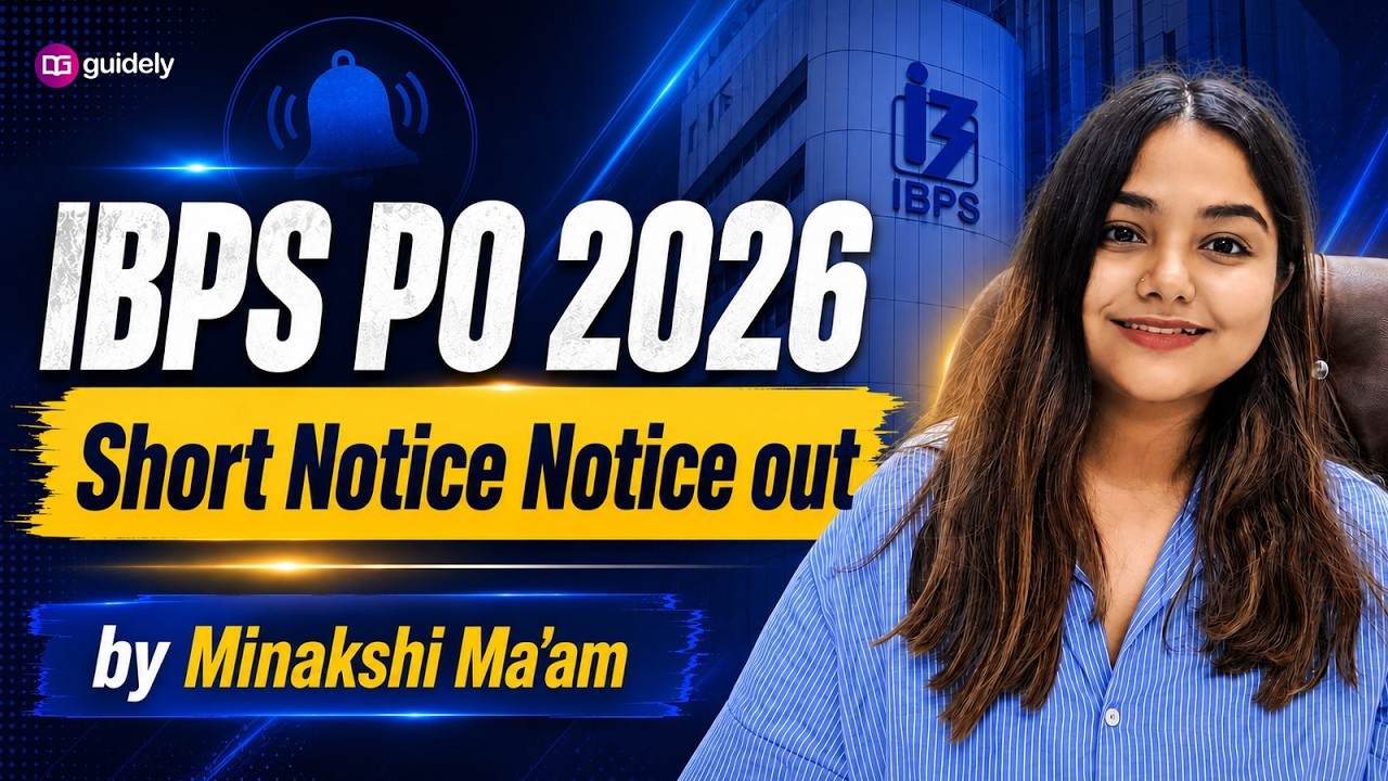 IBPS PO 2026 Short Notification OUT! | IBPS PO 2026 Short Notification Released | Minakshi Ma'am