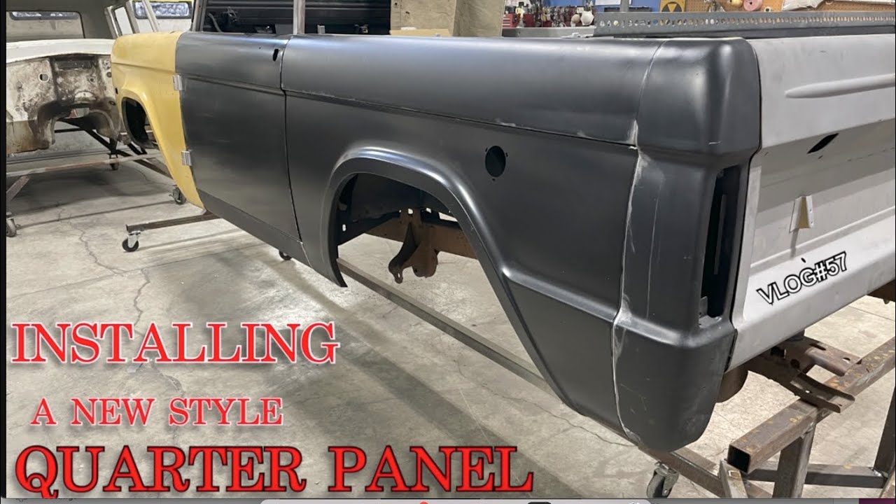 HOW TO INSTALL A QUARTER PANEL ON A ERARLY BRONCO