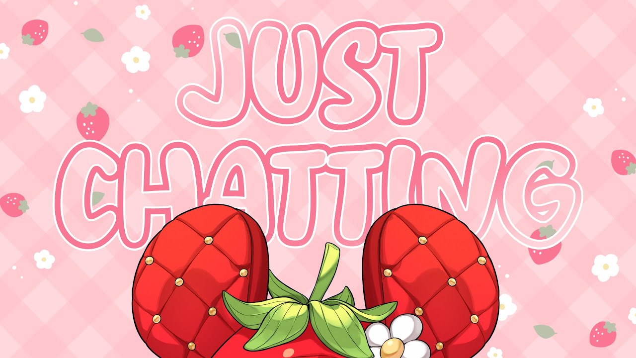 ≪JUST CHATTING≫ This will not be postponed.
