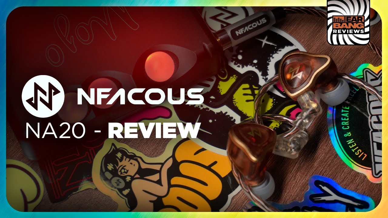 NF ACOUS - NA20 | EAR BANG REVIEW - Suenan hermoso!
