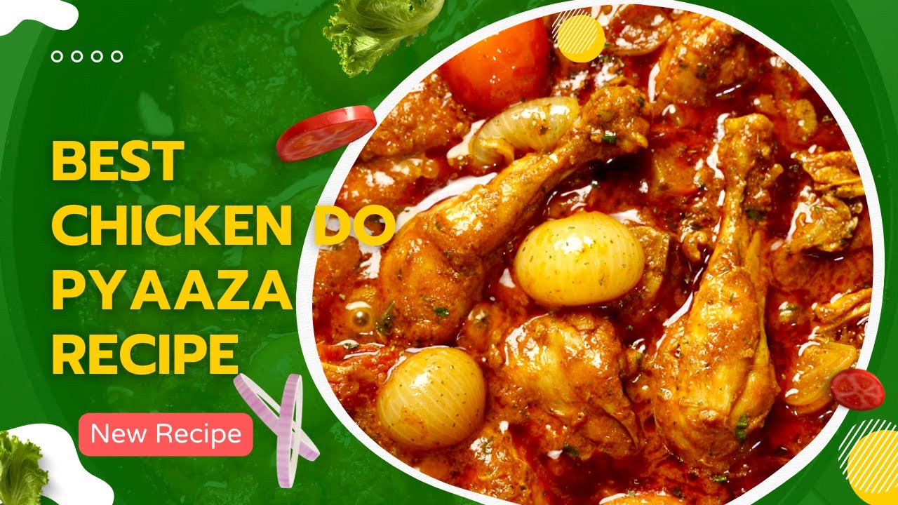 NEW CHICKEN DO PYAZA RECIPE BY SPICE EATS | BEST CHICKEN DO PYAZA RECIPE