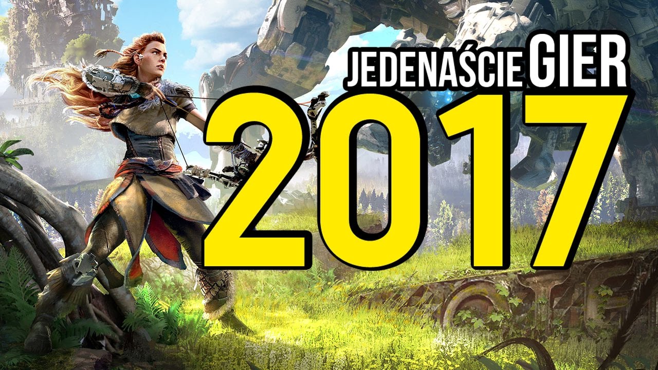 11 najciekawszych gier 2017 roku