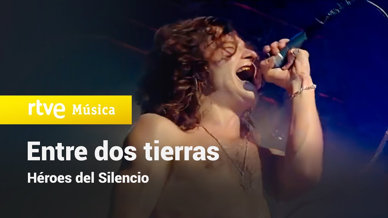 ENTRE DOS TIERRAS – Héroes del Silencio En Directo (1993)