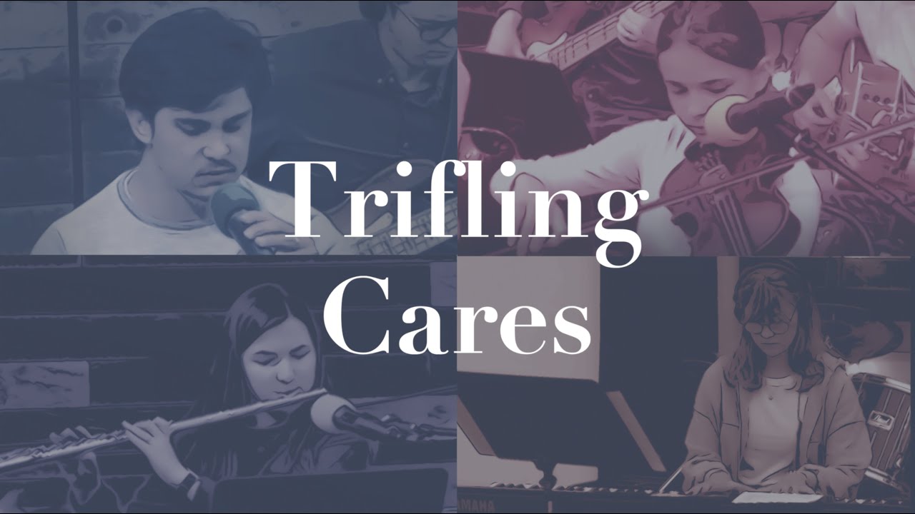 Trifling Cares | Christian Song 🎼