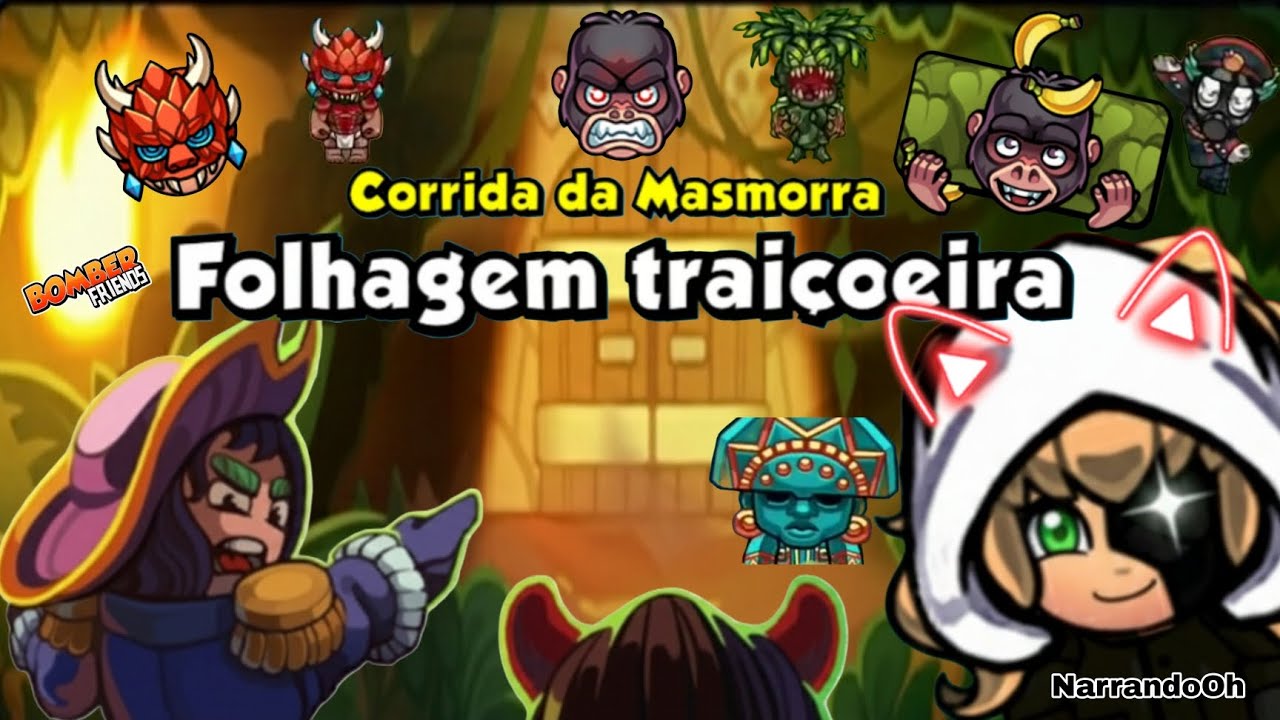 Masmorra Folhagem Traiçoeira, bomber friends 