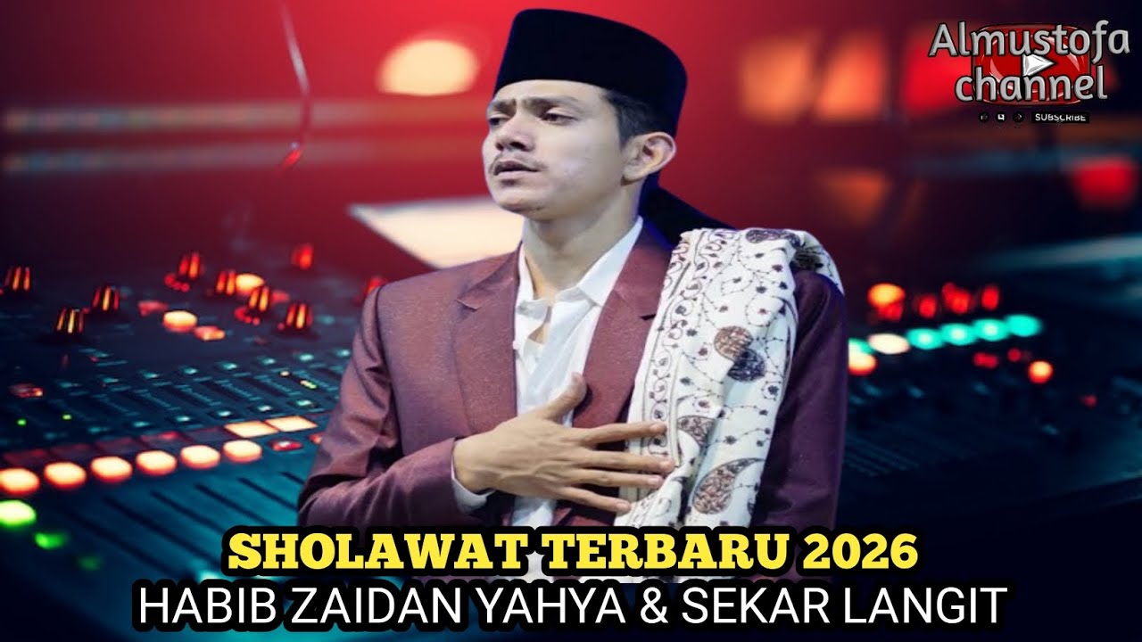 SHOLAWAT TERBARU HABIB ZAIDAN YAHYA & SEKAR LANGIT