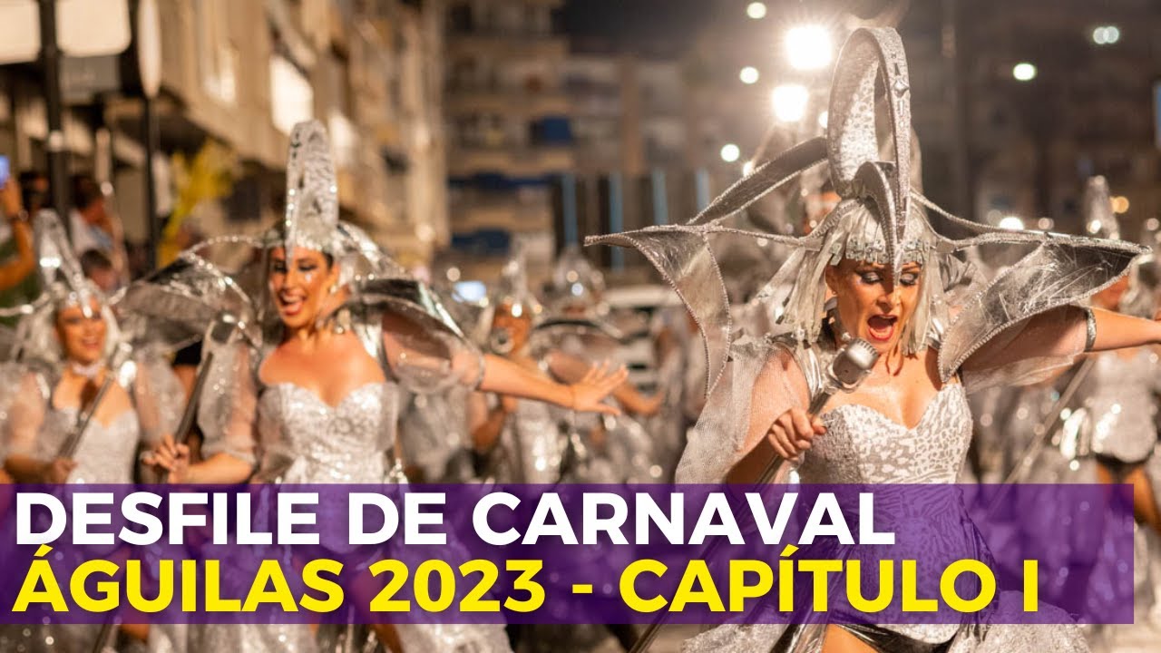 DESFILE de CARNAVAL en Águilas Murcia 2023 Parte I 🎭