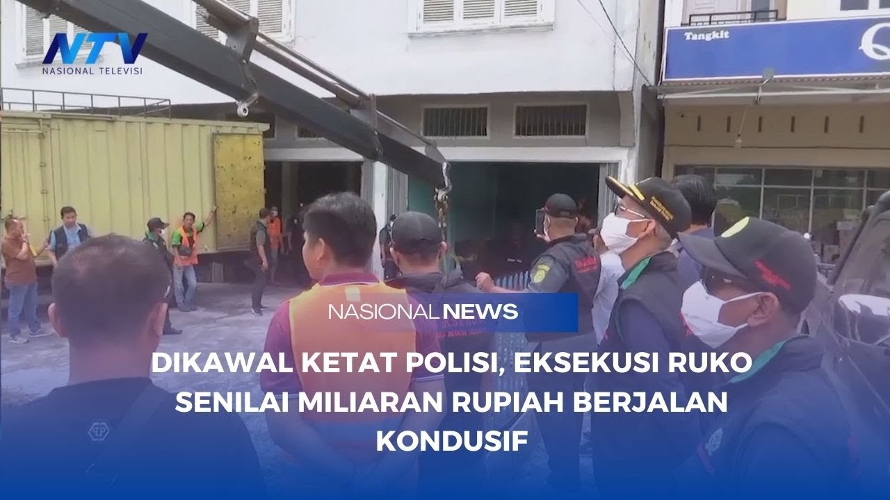 DIKAWAL KETAT POLISI, EKSEKUSI RUKO SENILAI MILIARAN RUPIAH BERJALAN KONDUSIF