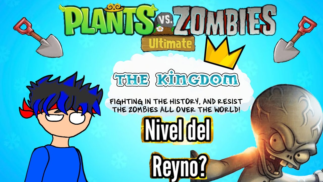 ME PASÉ EL NIVEL DEL REYNO EN PVZ ÚLTIMATE Y ES MUY CURIOSO 
