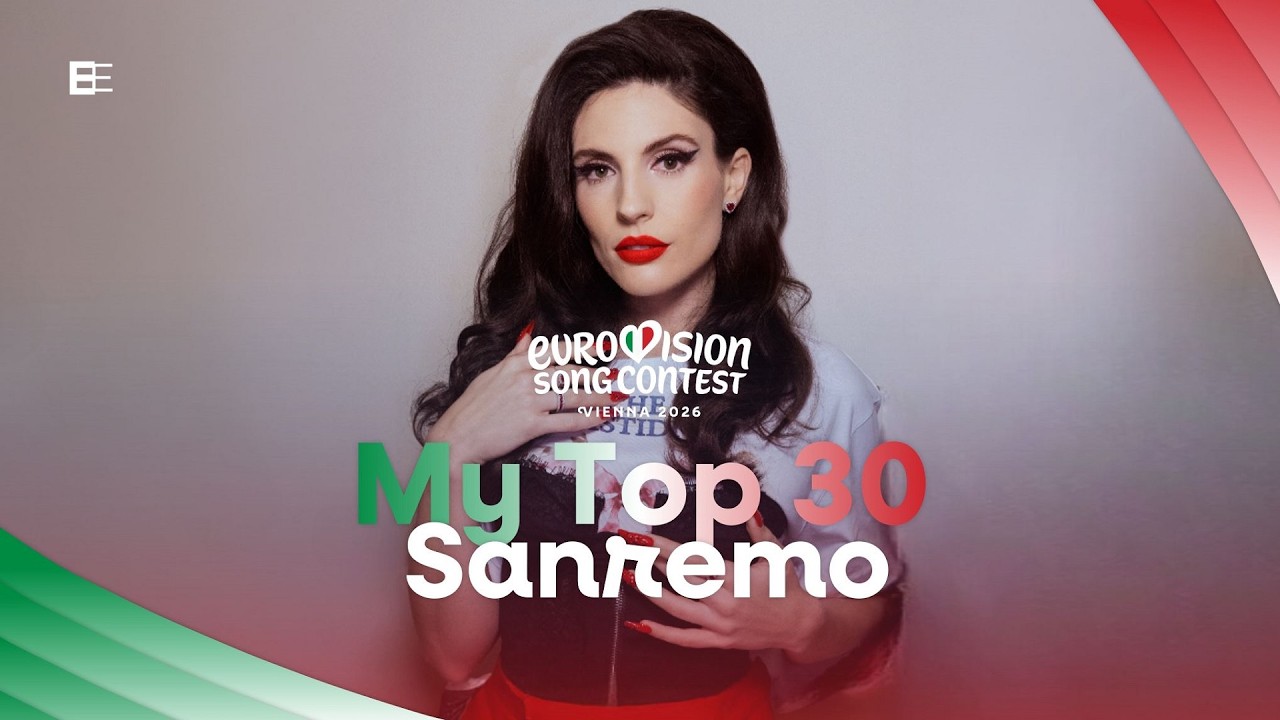 🇮🇹 Sanremo 2026 | My Top 30 (Italy Eurovision 2026)