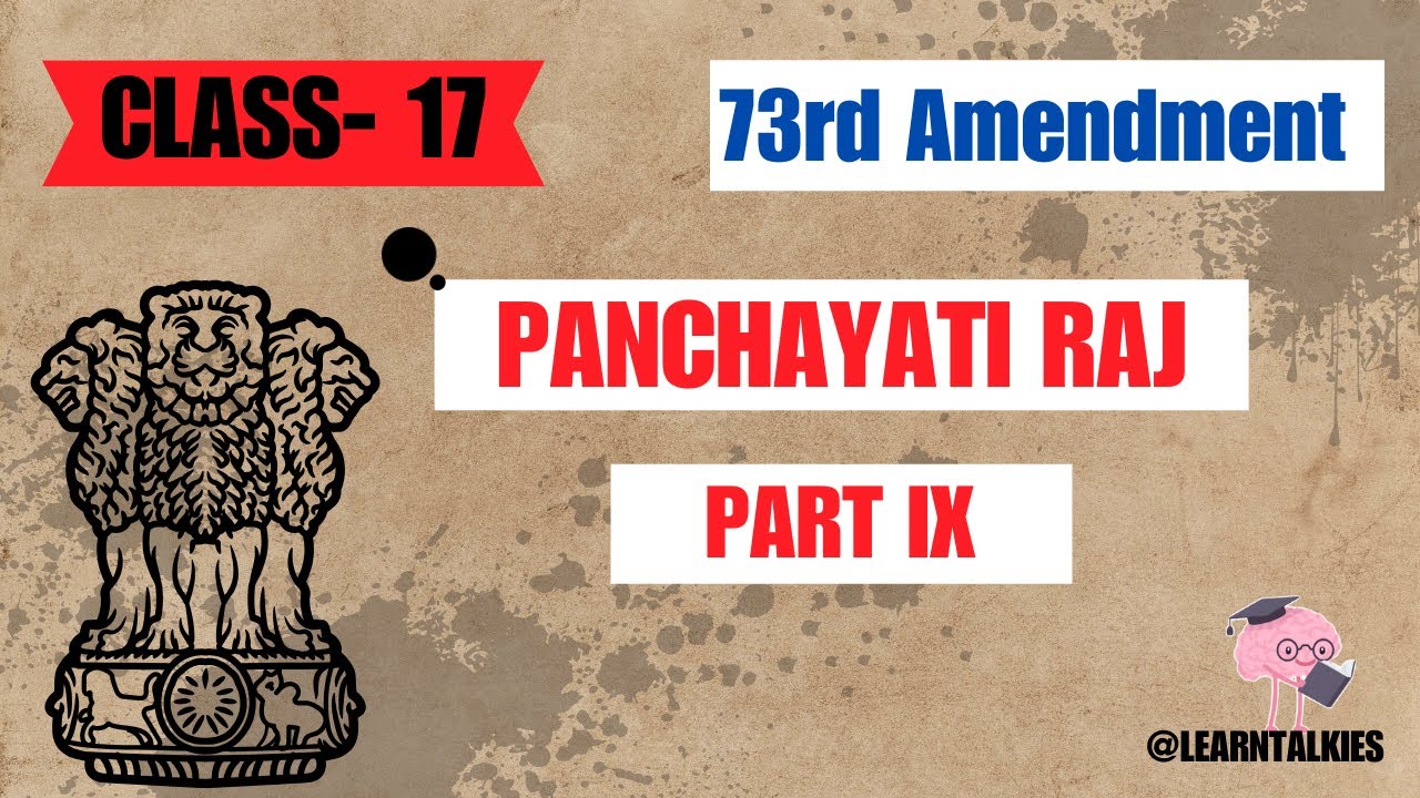 Panchayati Raj | Part- IX | Article 243A-243O | Lecture 17 | Indian Polity | @LearnTalkies