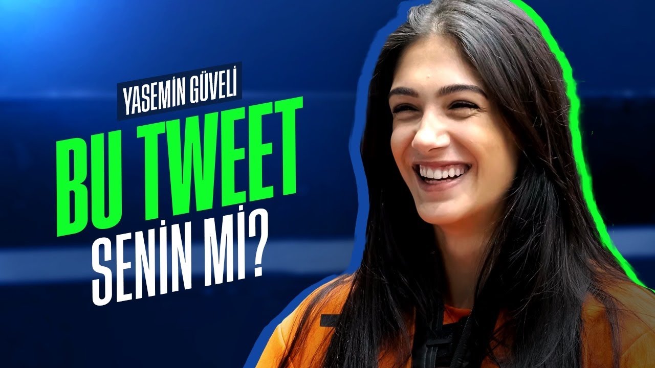 😅 Yasemin Güveli'yle Bu Tweet Senin Mi? I Bu tweeti hangi ruh haliyle attım bilmiyorum.