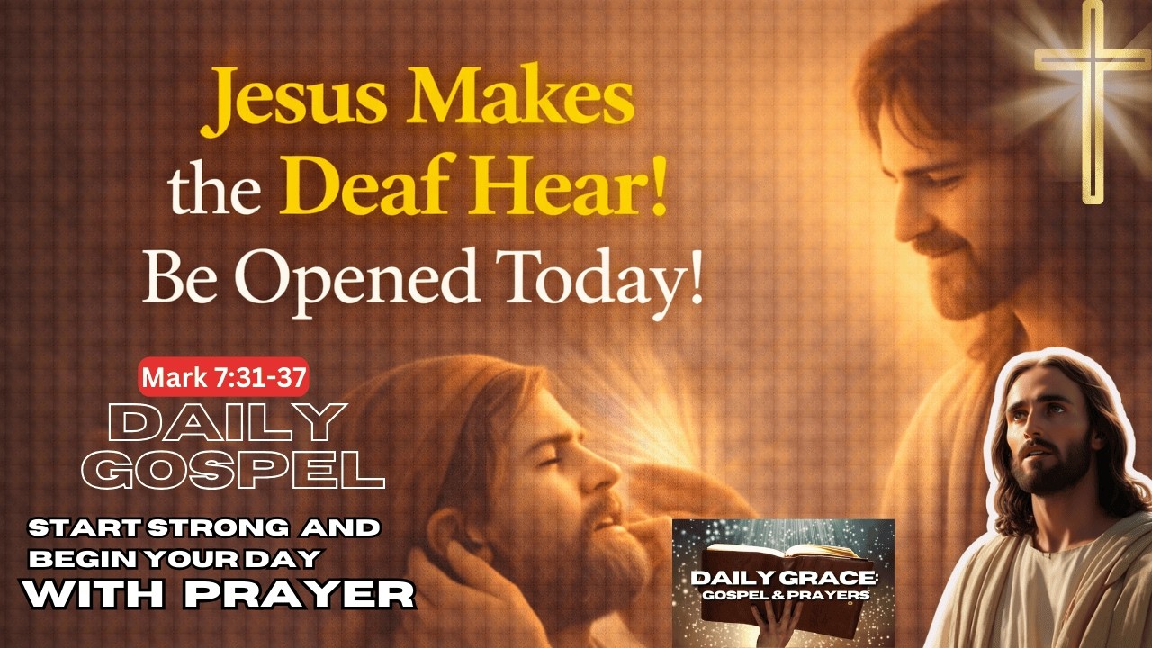 Be Opened! Jesus Makes the Deaf Hear & the Mute Speak|Daily Catholic Inspiration | February 13, 2026