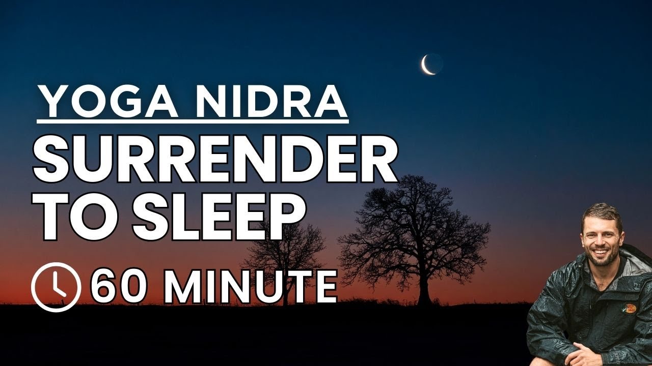 Yoga Nidra for Deep Sleep | Surrender Fully