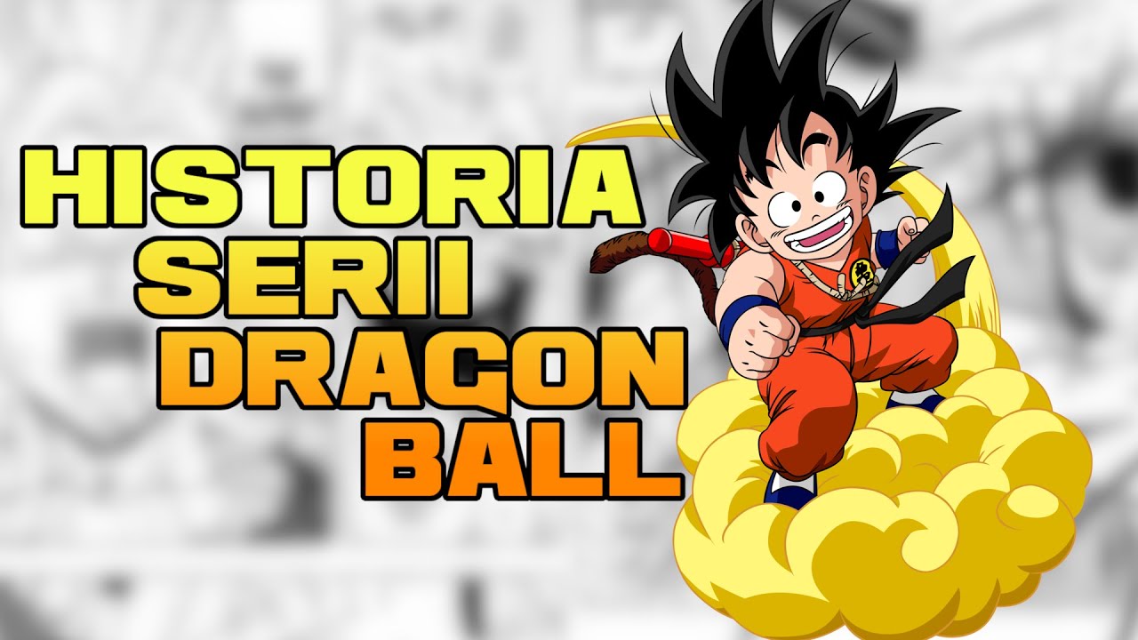 Historia serii Dragon Ball - Dragon Ball Ciekawostki 