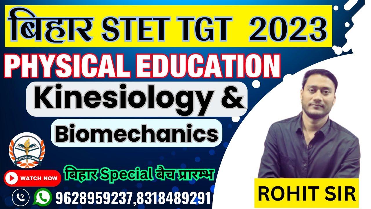 BIHAR STET TGT PHYSICAL EDUCATION 2023 | PHYSICAL EDUCATION Kinesiolog  & Biomechanics