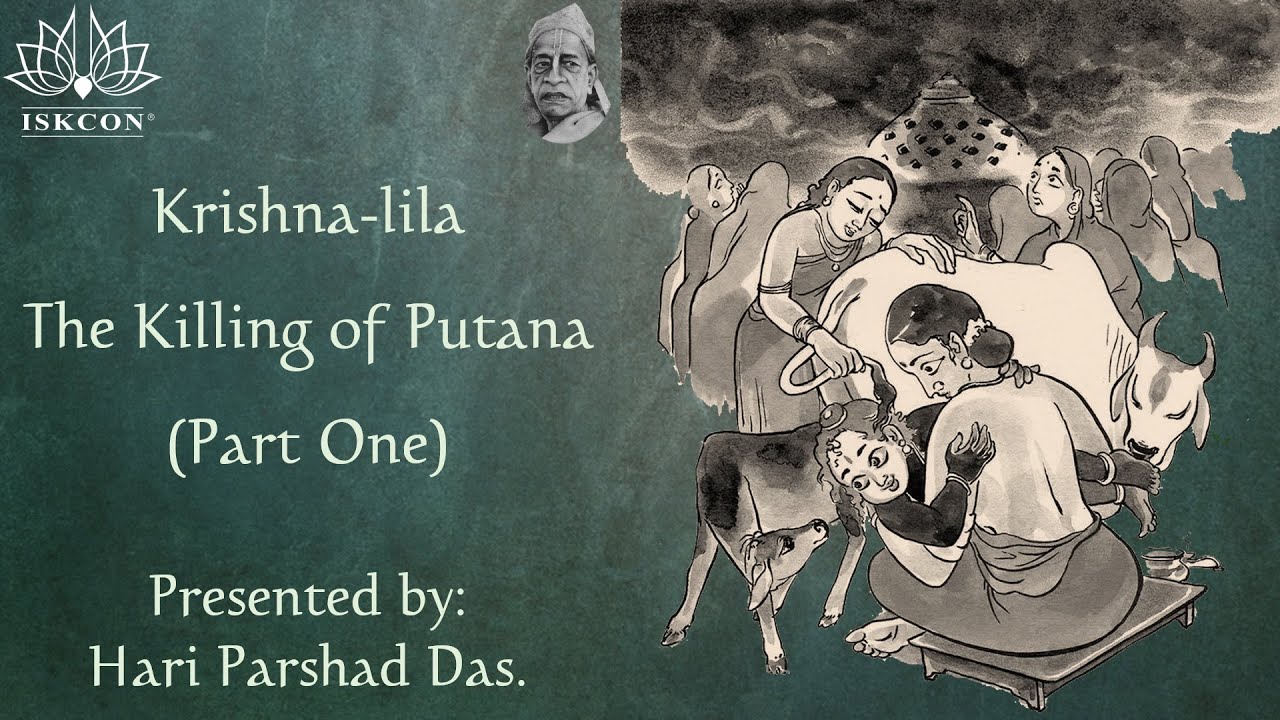 The Killing of Putana (Part 1) - ISKCON Portland