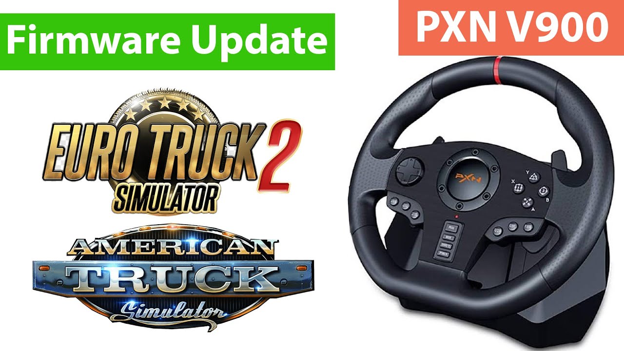 PXN V900 Steering Wheel & Euro Truck Simulator 2 Setup Tutorial for PC | ET2 ATS2