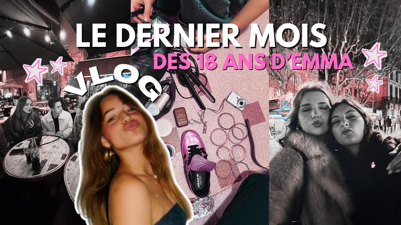 le dernier mois des 18 ans d'Emma