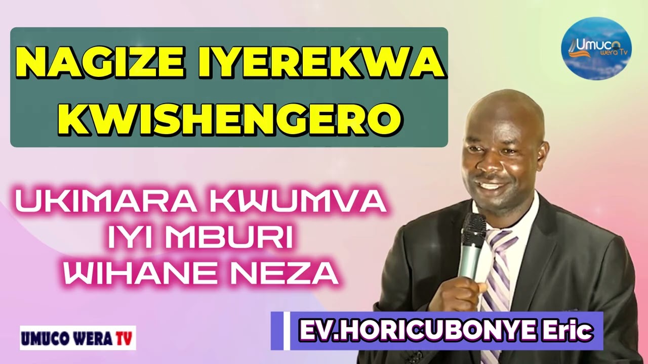 IYEREKWA   HAMWE NIMBURI KU BAKRISTO BOSE//NIMWUMVE ICO IMANA IBURIRA AMASHENGERO