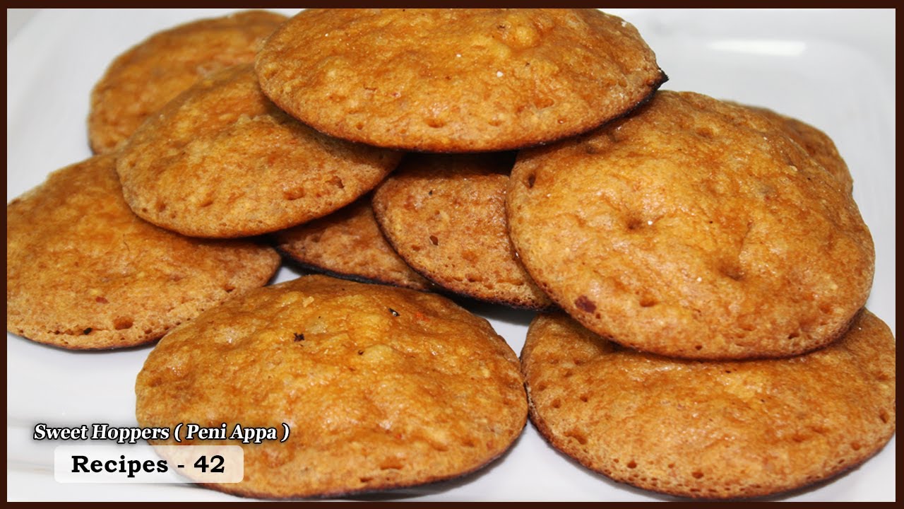 අම්මා හදන පැණි ආප්ප ලේසිම ක්‍රමය  / sweet hoppers ( Peni appa )