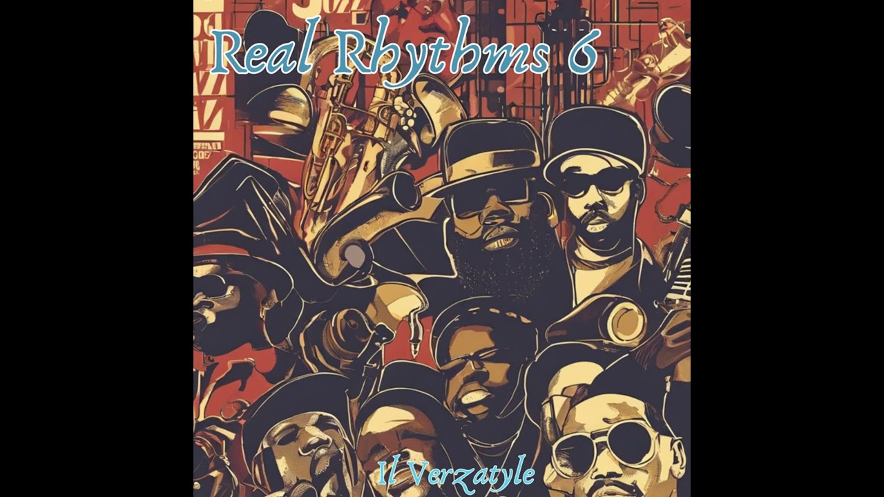 Real Rhythms 6   Il Verzatyle #boombap #hiphop #instrumental #classicrap #ilverzatyle
