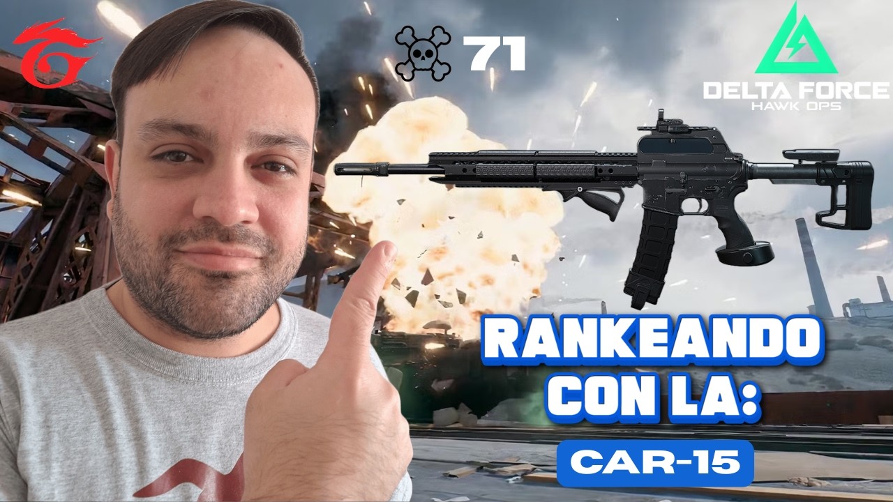 REMONTADA ÉPICA con la CAR-15 🔥 71 Kills Ranked | Delta Force
