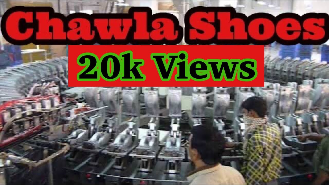 Shoes Manufacturing Process | Chawla Shoes Factory | Chawla Shoes | Shoes Making