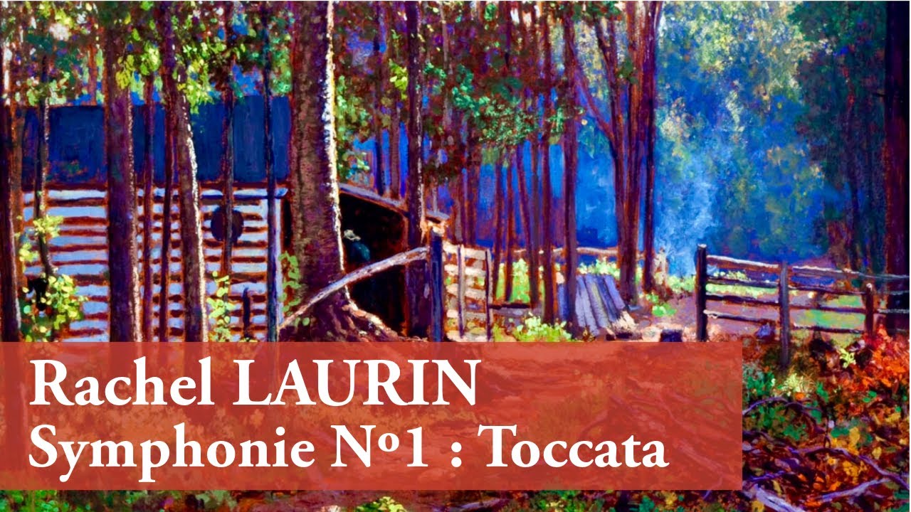 Rachel Laurin :: Toccata (Symphonie Nº 1) :: Organ