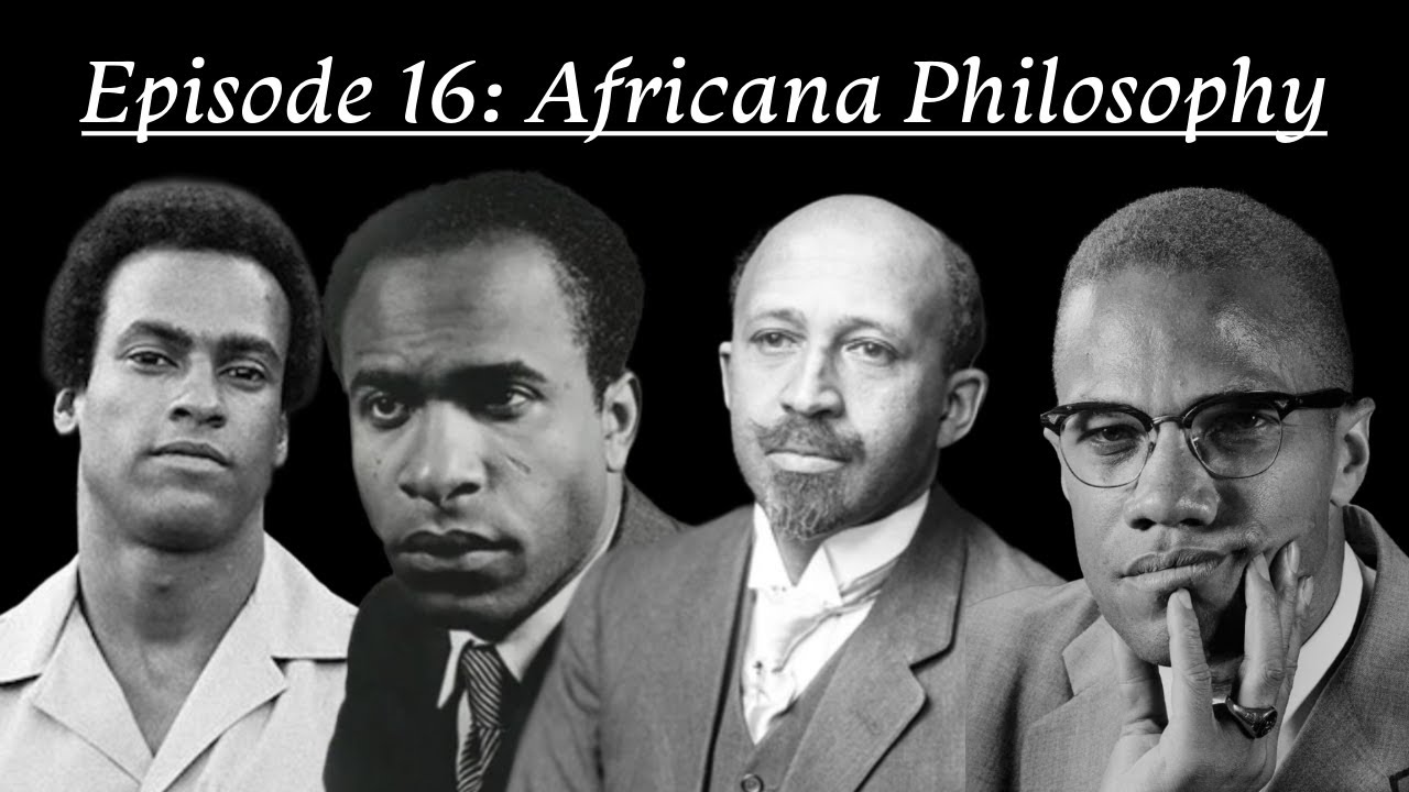 Episode 16: Africana Philosophy