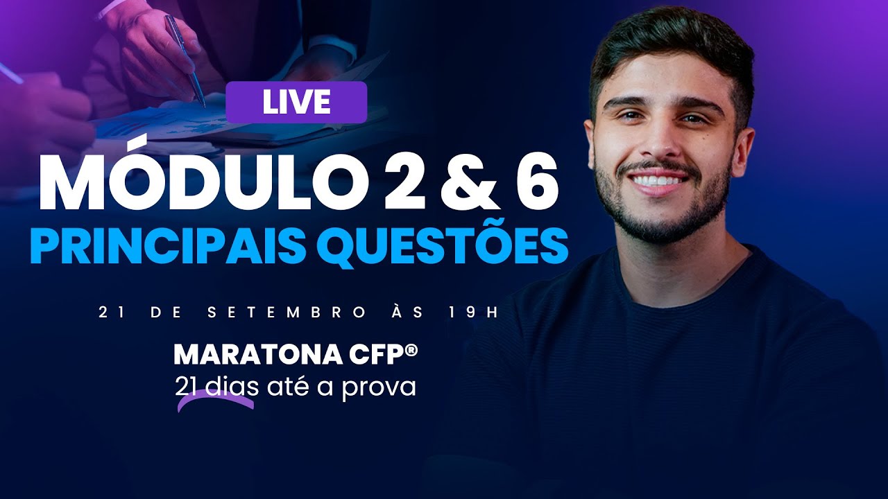 Módulos 4 e 6 CFP® - Principais questões da prova | 45º Exame CFP® | Renan Carini